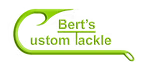 Bert's Custom Tackle